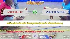Trận 21 bồ Xà Xía 7/5/2026